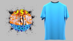 desain kaos costum biru dengan use skill for succes